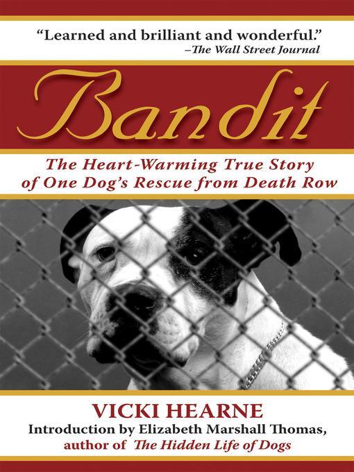 Title details for Bandit by Vicki Hearne - Available